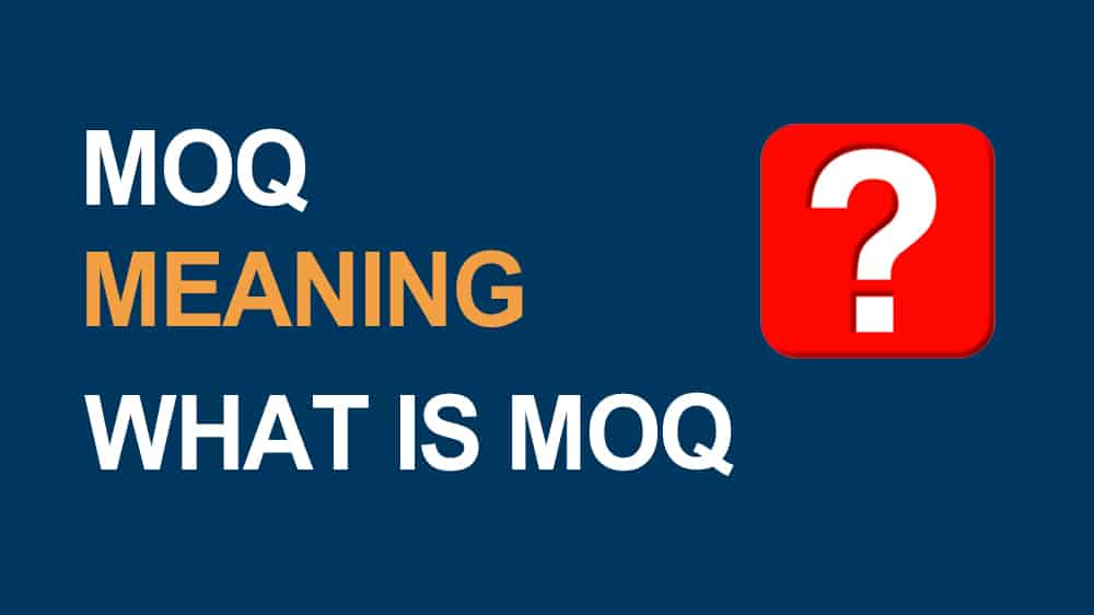 moq meaning what is moq