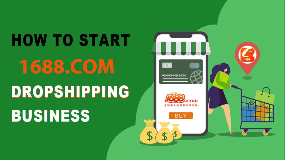 how to start 1688 dropshipping business