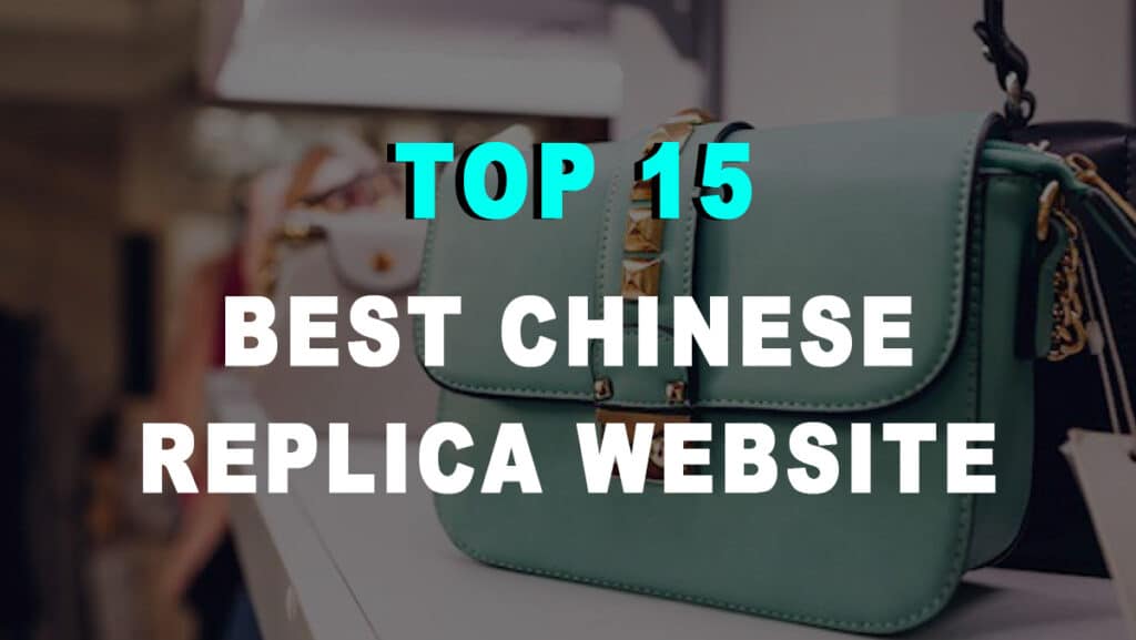 top 15 best chinese replica website