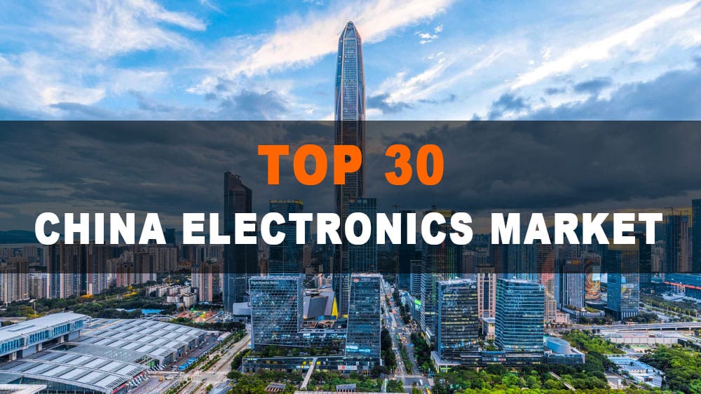 top 30 china electronics market