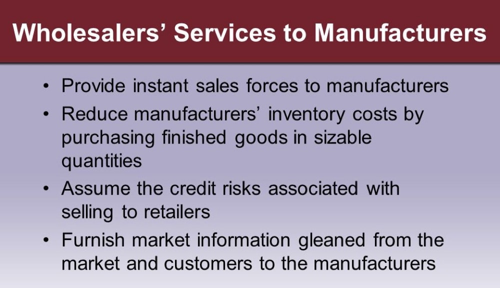 wholesalers' services to manufacturers