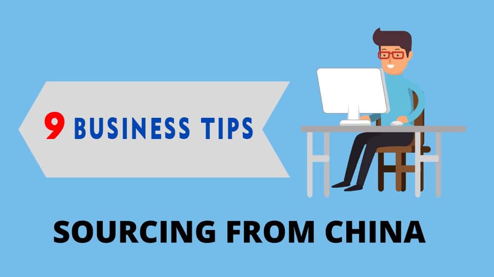 9 tips for sourcing from china