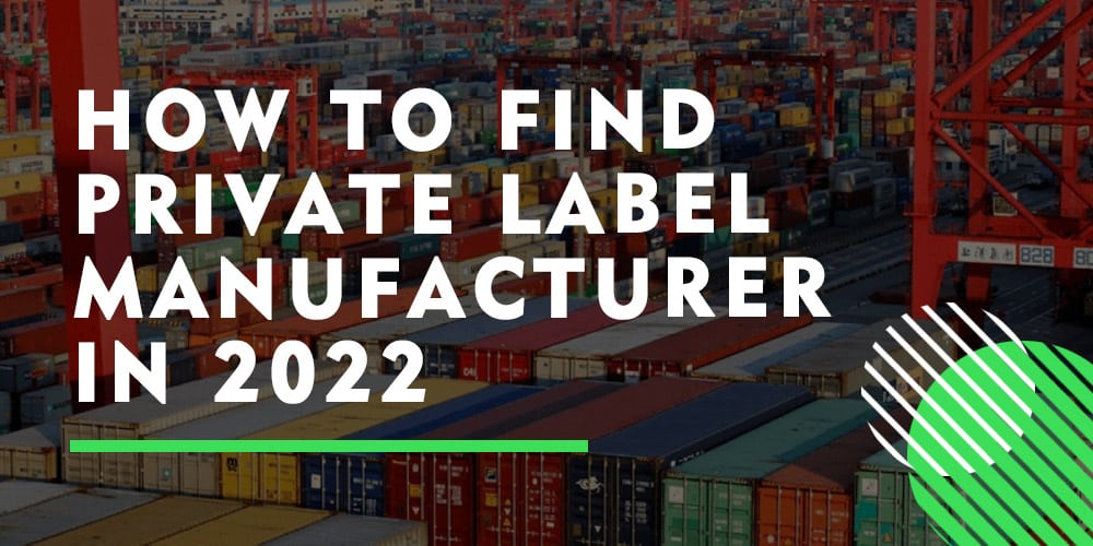 how to find private label manufacturers