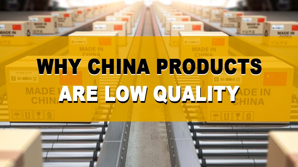 why china products are low quality