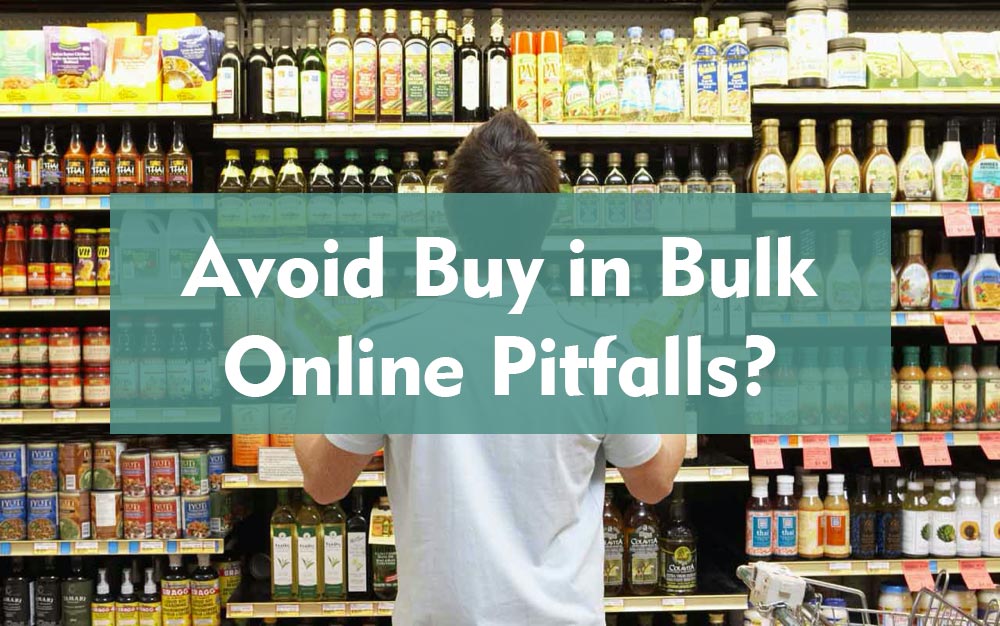 avoid buying in bulk online pitfalls