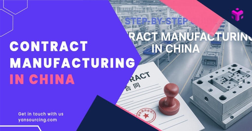 Contract Manufacturing in China: How to Find the Right Manufacturer