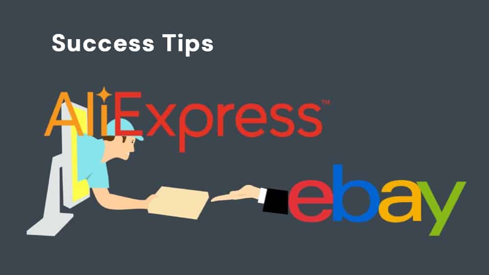 aliexpress and ebay success tips