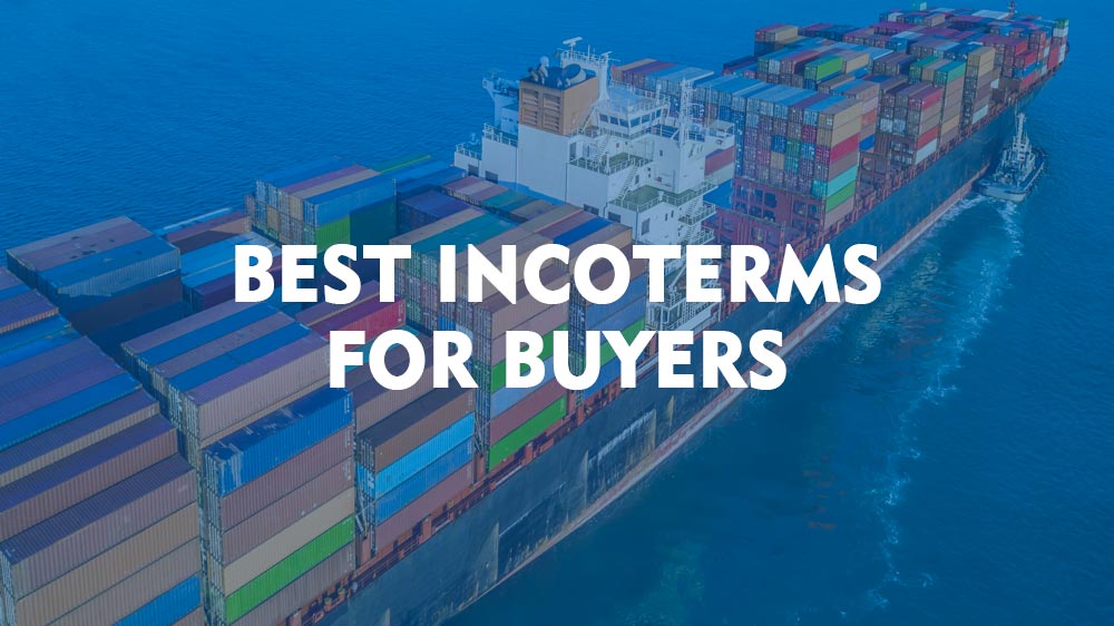 best incoterms for buyers