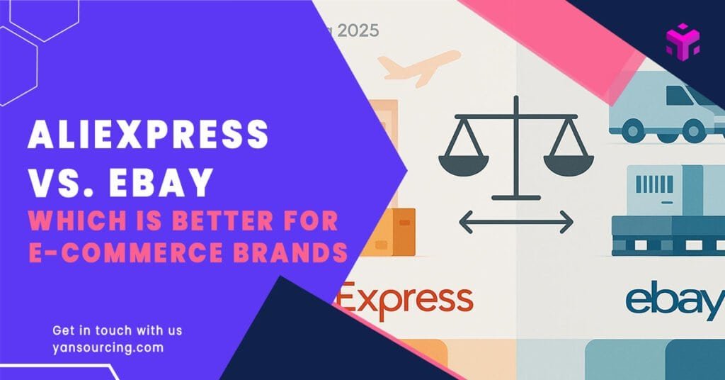 AliExpress vs. eBay for Sourcing in 2025: Which Works Better for Scaling E‑Commerce Brands?