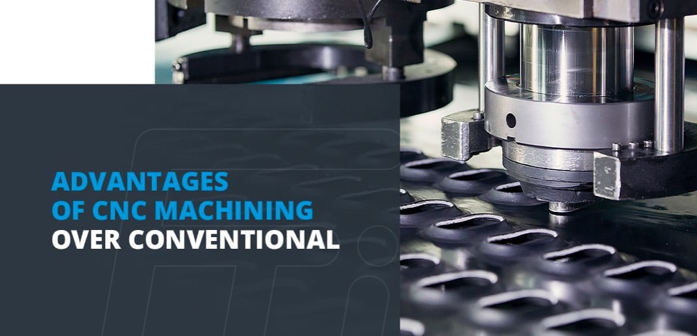 advantages of cnc machining