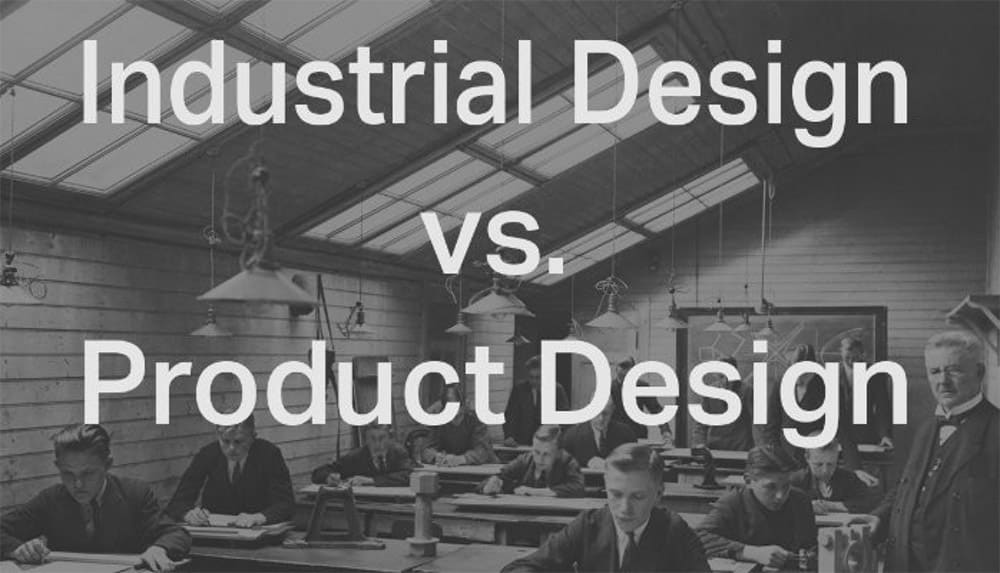 how to choose between product design and industrial design
