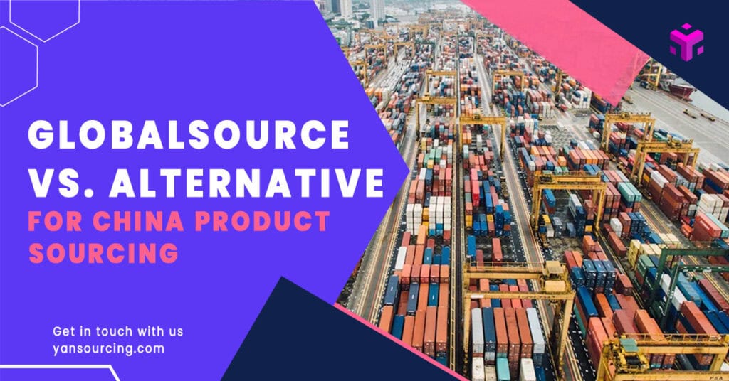 GlobalSource vs. Alternative Platforms for China Product Sourcing