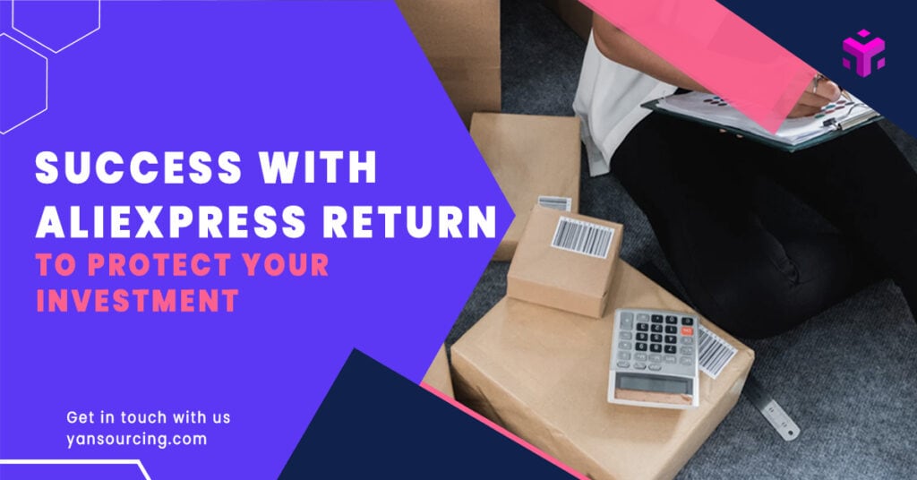 Maximizing Success with AliExpress Returns to Protect Your Investment