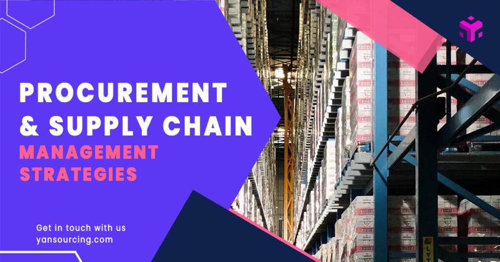 Procurement and supply chain management strategies for effective China sourcing