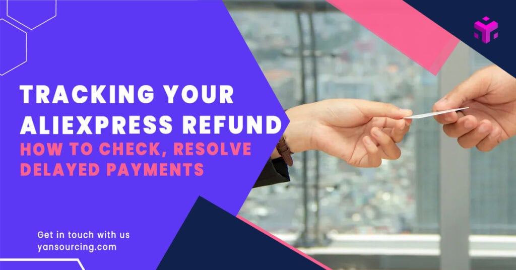 Tracking Your AliExpress Refund: How to Check Status and Resolve Delayed Payments