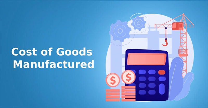 Cost of Goods Manufactured (COGM)