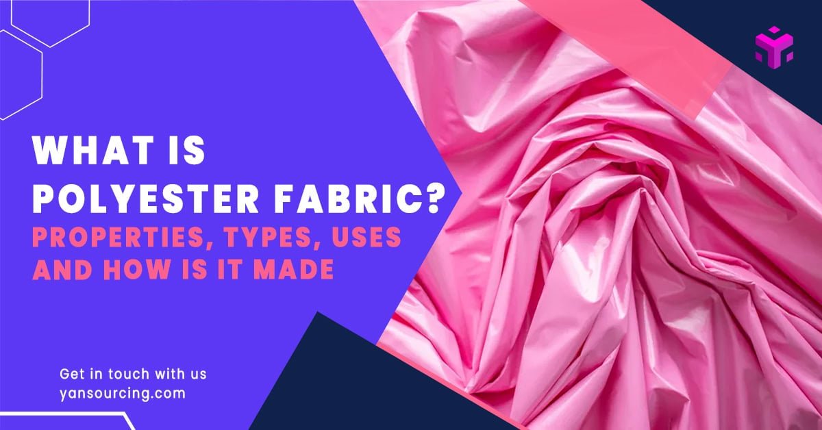 What Is Polyester Fabric and How Is It Made?