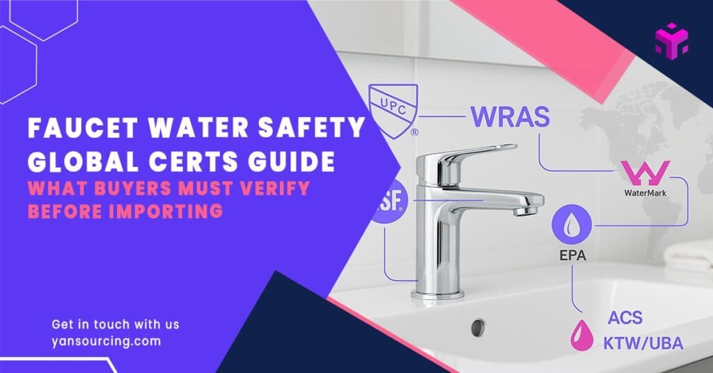 Water Standards and Certifications for Faucets and Mixers Made in China (2025 Multi‑Market Comparison)